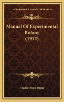 Manual of Experimental Botany 1164898477 Book Cover