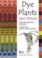 Dye Plants & Dyeing 1871569745 Book Cover
