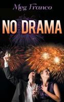 No Drama 1457519496 Book Cover