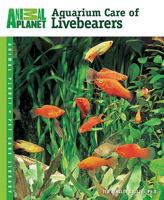 Aquarium Care of Livebearers 0793837014 Book Cover