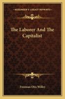 The Laborer and the Capitalist 1163240303 Book Cover