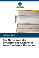 Die Natur und die Struktur des Lebens in verschiedenen Universen (German Edition) 6209749933 Book Cover