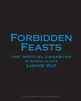 Forbidden Feasts: The Official Lights Out Cookbook and Apron Gift Set: By Navessa Allen B0FMKQZ3ZR Book Cover