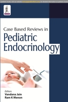 Case Based Reviews in Pediatric Endocrinology 9351523632 Book Cover