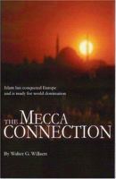 The Mecca Connection 097122076X Book Cover