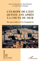 L'Europe de l'Est quinze ans après la chute du mur 2747561003 Book Cover