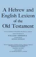 A Hebrew and English Lexicon of the Old Testament 1015451179 Book Cover