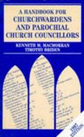 A Handbook for Churchwardens and Parochial Church Councilors (Mowbray Parish Handbooks) 0264674863 Book Cover