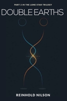 Double Earths (Lone Star Trilogy) B0FNQZ76C5 Book Cover