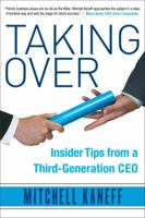 Taking Over: Insider Tips from a Third-Generation CEO 0982845464 Book Cover