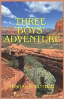 Three Boys' Adventure: "A Journey to Death Valley" B0GFWZZT7P Book Cover