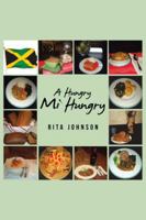 A Hungry Mi Hungry 1491799838 Book Cover