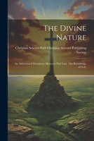The Divine Nature: An Abbreviated Statement, Heaven's First Law, The Knowledge of God, 1022127594 Book Cover