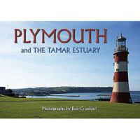 Plymouth: And the Tamar Estuary 0955080533 Book Cover