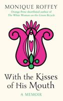 With The Kisses Of His Mouth 0857204297 Book Cover