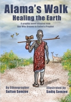 Alama's Walk: Healing the Earth B0B3J3HGN2 Book Cover