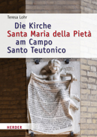 Die Kirche Santa Maria Della Pieta Am Campo Santo Teutonico: Eine Kunsthistorische Untersuchung (Romische Quartalschrift Supplementbande, 69) 3451389681 Book Cover