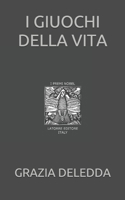 I Giochi Della Vita: Novel.Woman.053 1477669051 Book Cover