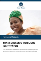 Transgressive Weibliche Identitäten (German Edition) 6207494474 Book Cover
