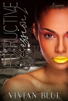 Destructive Obsession 2 B093BYR6SF Book Cover
