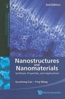 Nanostructures & Nanomaterials: Synthesis, Properties & Applications 1860944809 Book Cover