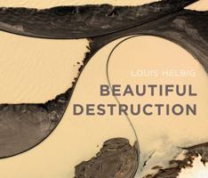 Beautiful Destruction 1771600543 Book Cover