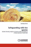 Safeguarding Wild Rice Species 3838396839 Book Cover