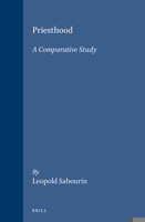 Priesthood: A comparative study (Studies in the history of religions; supplements to Numen) 9004036563 Book Cover