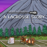 A Lacrosse Story 170948473X Book Cover