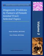 Diagnostic Problems in Tumors of Female Genital Tract: Selected Topics 1941724027 Book Cover