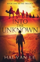 Into the Unknown: US Edition 1738305805 Book Cover