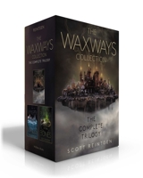 The Waxways Collection (Boxed Set): A Door in the Dark; A Whisper in the Walls; A Burning in the Bones 1665970693 Book Cover