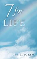 7 for Life 1463436408 Book Cover