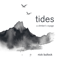 Tides: A Climber's Voyage 1911342541 Book Cover