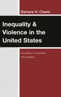 Inequality & Violence in the United States: Casualties of Capitalism 1666913545 Book Cover
