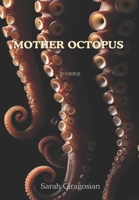 Mother Octopus 1957483210 Book Cover