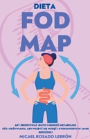 Dieta Fodmap - Aby Zresetowac Jelito i Obudzic Metabolizm . Użyj Odżywiania, aby Pozbyc się Wzdęc i Dyskomfortu w Jamie Brzusznej B0B3CLYXM2 Book Cover