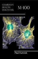 Guardian Health Diagnosis:   M-100 0983993203 Book Cover