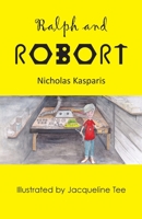 Ralph and Robort 1839751320 Book Cover