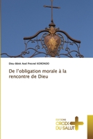 De l'obligation morale à la rencontre de Dieu 6137373703 Book Cover