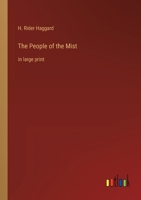 The People of the Mist: in large print 3368357506 Book Cover