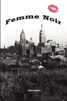 Femme Noir 1602821178 Book Cover