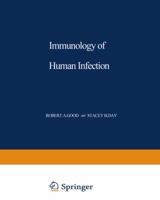 Immunology of Human Infection: Part II: Viruses and Parasites; Immunodiagnosis and Prevention of Infectious Diseases 1468410148 Book Cover