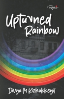 Upturned Rainbow B0FNW2ZR7J Book Cover