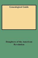 Genealogical Guide Master Index of Genealogy in the Daughters of the American 0806313994 Book Cover