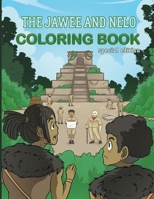 The Jawee and Nelo coloring book: Special Edition Paperback 1069342033 Book Cover