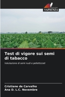 Test di vigore sui semi di tabacco 6209647081 Book Cover