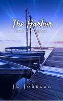 The Harbor: Book 2 of The Lake Series 1970966025 Book Cover