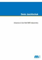Advances in low-field NMR relaxometry 3958863175 Book Cover