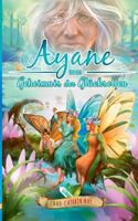 Ayane Und Das Geheimnis Der Gluckselfen (German Edition) 3746058732 Book Cover